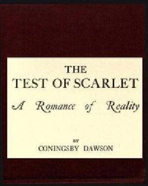 [Gutenberg 52450] • The Test of Scarlet: A Romance of Reality